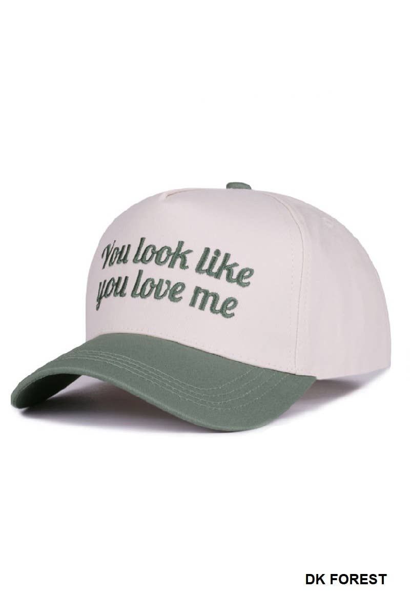 You look like You Love Me hat