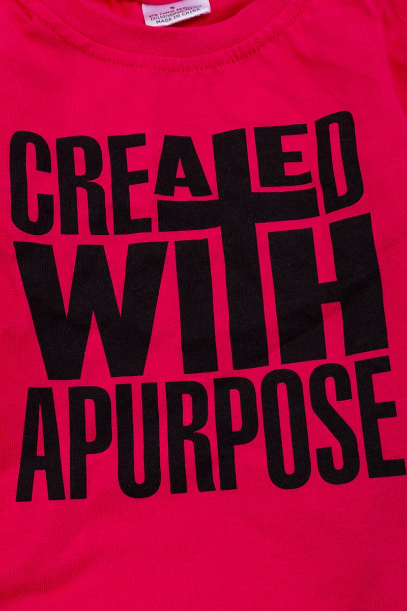 CREATED WITH A PURPOSE- FUCHSIA TEE